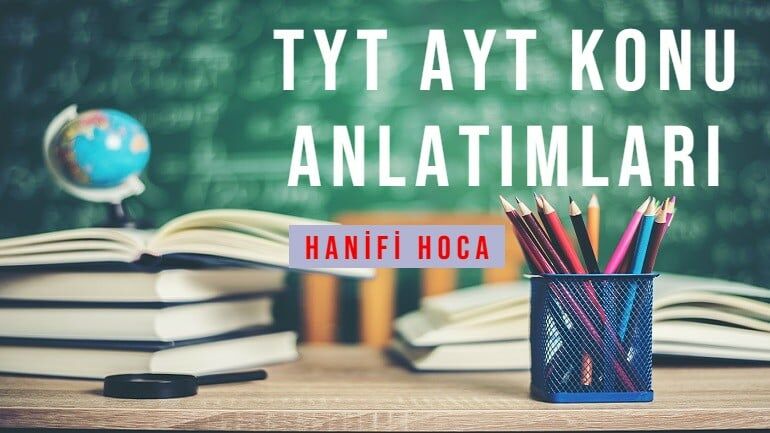 2025 TYT AYT KONU ANLATIM VİDEOLARI VE SORU ÇÖZÜMLERİ