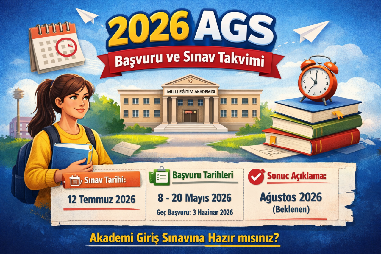 2026 AGS Ne Zaman? Başvuru ve Sınav Takvimi