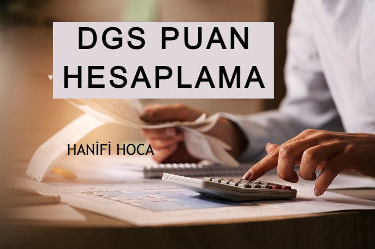 2026 DGS Puan Hesaplama ve Sıralama Hesaplama
