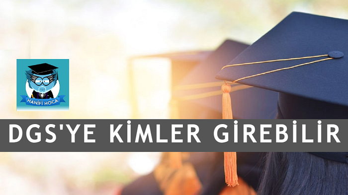 2026 DGS Kimler Başvurabilir - DGS'ye Kimler Girebilir?