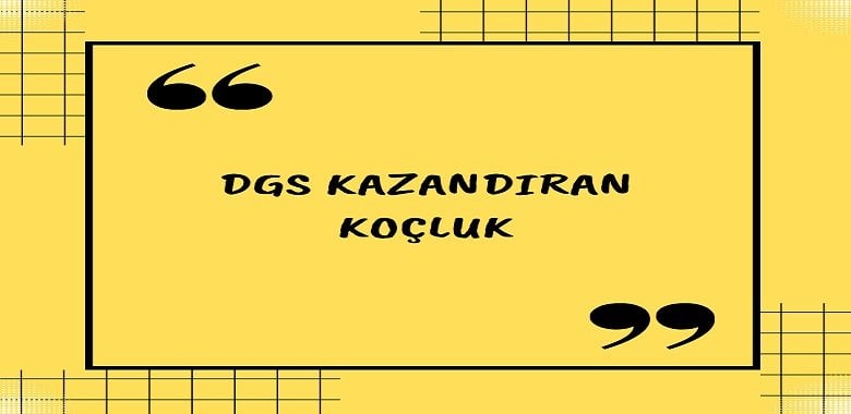 DGS Koçluk
